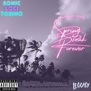 Spring Break Forever (Explicit)