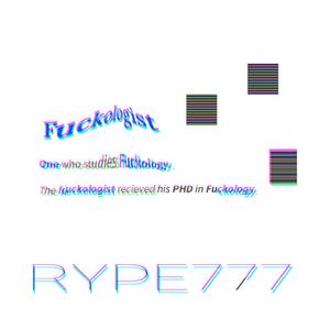 ****ologist (Explicit)