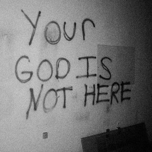 your God is Not Here