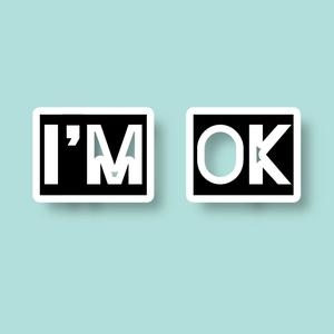 I'm Ok