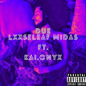 Due (feat. KAI.ONYX) [Explicit]