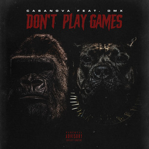 Don't Play Games (Explicit)