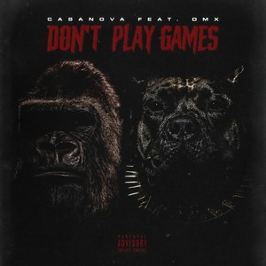 Don't Play Games (Explicit)