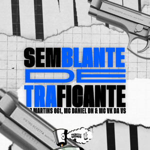 Semblante De Traficante (Explicit)