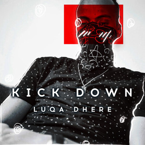 Kick Down (Explicit)