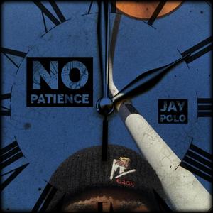 No Patience (Explicit)