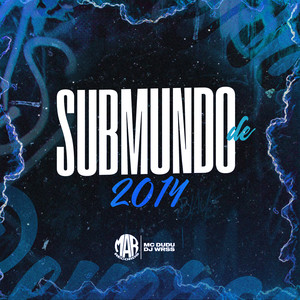 Submundo de 2014 (Explicit)