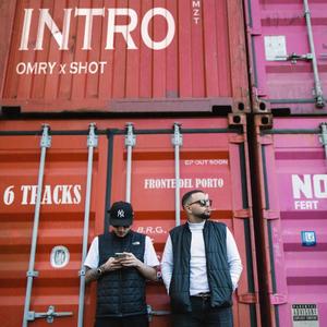 INTRO (feat. SHOT) (Explicit)
