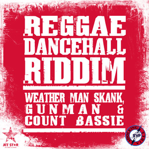 Reggae Dancehall Riddim: Weather Man Skank, Gun Man & Count Basie - Continuous Mix