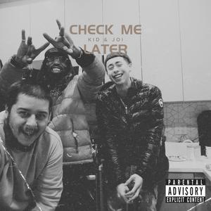 Check Me Later (Explicit)