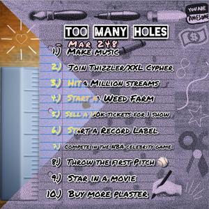 Too Many Holes (Explicit)