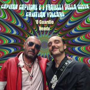 'O Guardio Remix (Capitan capitone & i fratelli della costa)