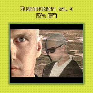 Electronica Vol. 9: Bla69