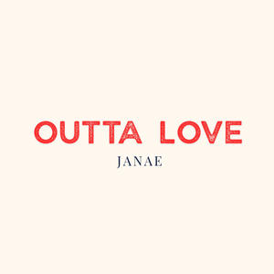 Outta Love