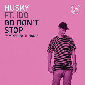 Go Don't Stop (Johan S Remix)
