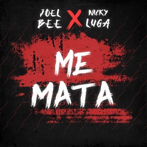 Me Mata (feat. Nicky Luga) [Explicit]