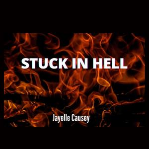 Stuck in Hell (Explicit)