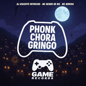 Phonk Chora Gringo (Explicit)