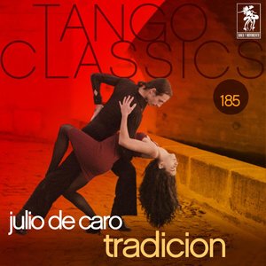 Tango Classics 185: Tradicion