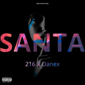 Santa (feat. Danex) (Explicit)
