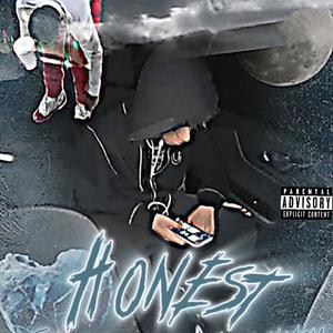 Hone$t (feat. s.t.a honcho) (Explicit)