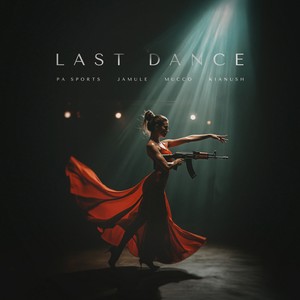 Last Dance (Explicit)