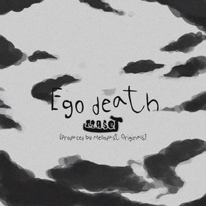 Ego Death (feat. oddbugg)