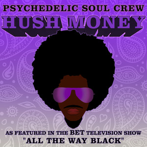 Hush Money (As Featured in the BET Television Show  “All the Way Black”)