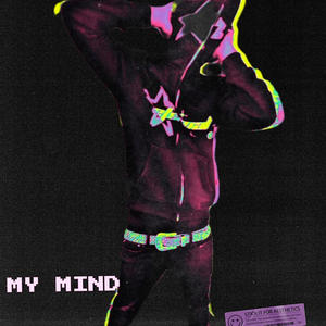 My Mind (Explicit)