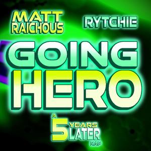 Going Hero (feat. ryTchie) [Explicit]