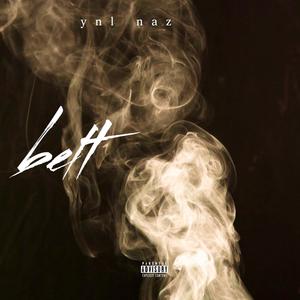 Belt (feat. Lil bro) (Explicit)