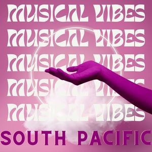 Musical Vibes - South Pacific