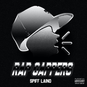 Rap Cappers (Explicit)