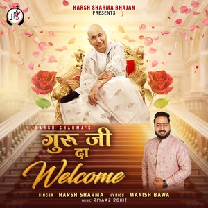 Welcome Guruji Da