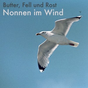 Butter - Nonnen im Wind