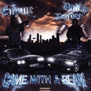 Came With A Beam (feat. emune) (Explicit)