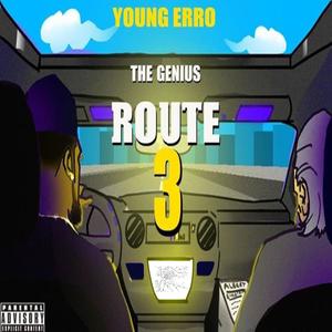 The Genius Route 3 (Explicit)