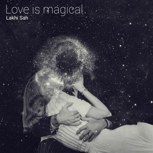 Love is magical