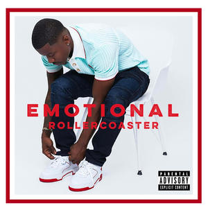 Emotional Rollercoaster (Explicit)