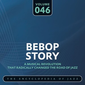 Bebop Story, Vol. 46