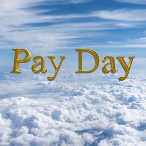 Pay Day (Explicit)