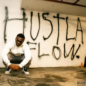 HUSTLA FLOW (Explicit)