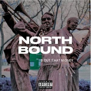 North Bound (Explicit)