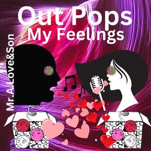 Out Pops My Feelings (feat. JS Sounds)