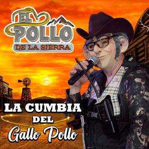 La Cumbia Del Gallo Pollo