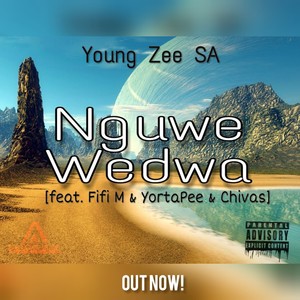 Nguwe Wedwa (Explicit)