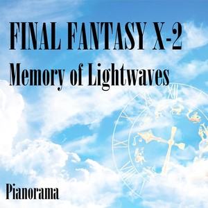 Memory of Lightwaves (From "Final Fantasy X-2")