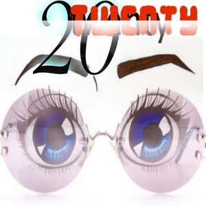 20twenty (Explicit)