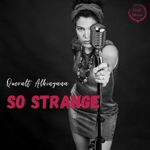 Queralt Albinyana - So Strange