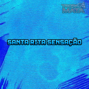 Santa Rita Sensação (Explicit)